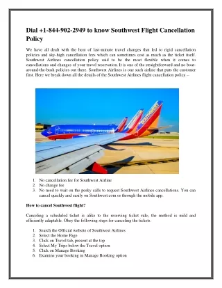 Dial  1-844-902-2949 to know Southwest Flight Cancellation Policy