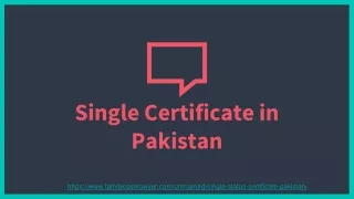 single certificate in pakistan