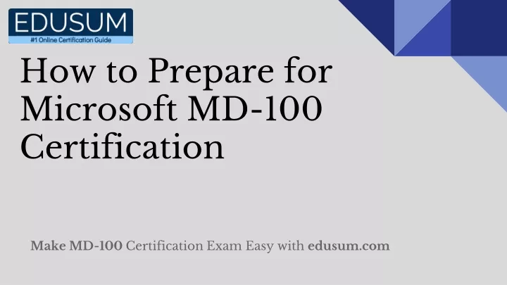 how to prepare for microsoft md 100 certification