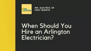 When Should You Hire an Arlington Electrician?