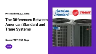 American Standard and Trane Systems Differences - Queen Creek HVAC - Fact HVAC