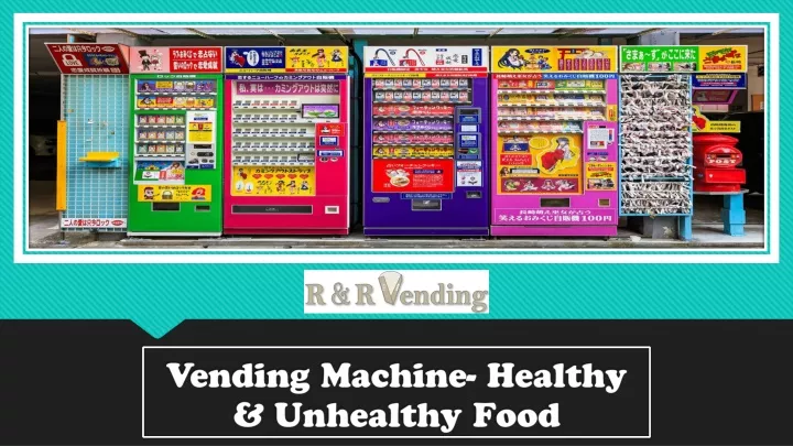vending machine healthy unhealthy food