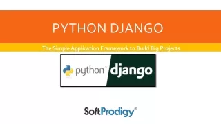 Python Django – The Simple Application Framework to Build Big Projects