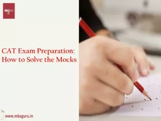 CAT Exam Preparation: How to Solve the Mocks?