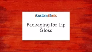 packaging for lip gloss