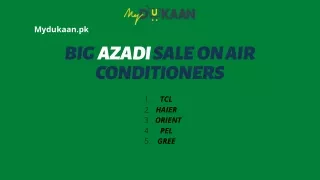 Best Azadi Sale on Air Conditioner | MyDukaan.Pk