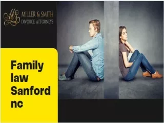 Best Family law Experts in Sanford NC – Get an Appointment Today