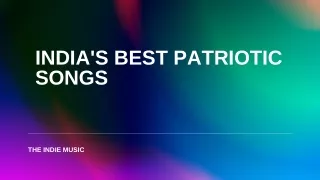 india s best patriotic songs