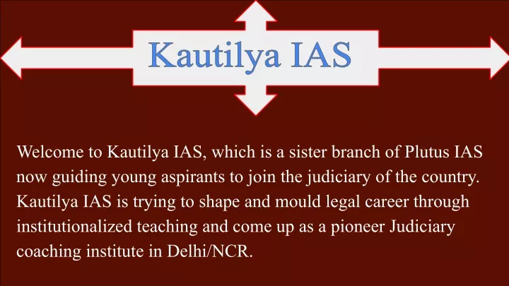 welcome to kautilya ias which is a sister branch