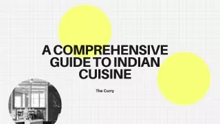 a comprehensive guide to indian cuisine