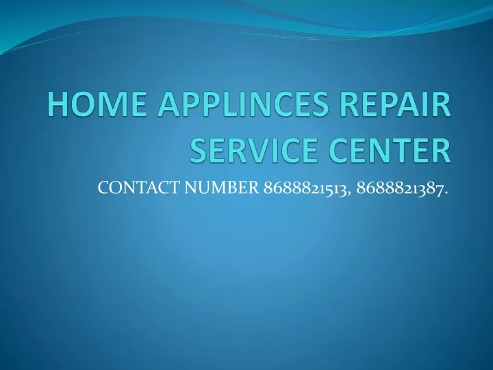 home applinces repair service center