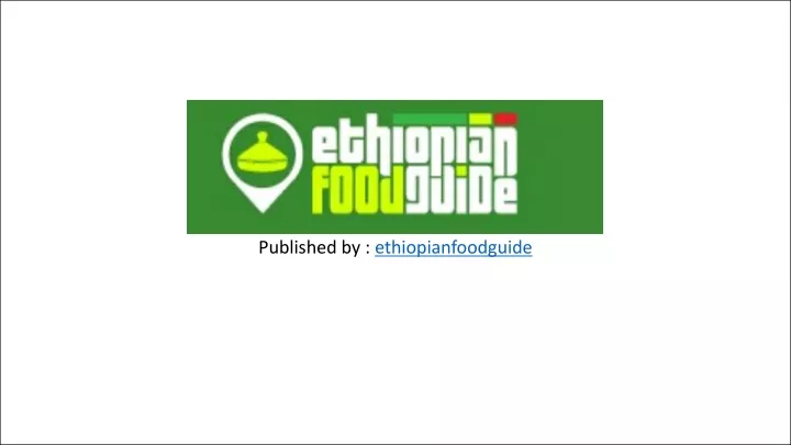 published by ethiopianfoodguide