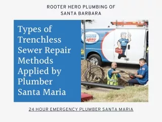 Types of Trenchless Sewer Repair Methods Applied by Plumber Santa Maria