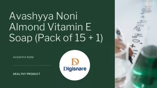 Avashyya Noni Almond Vitamin E Soap (Pack of 15   1)