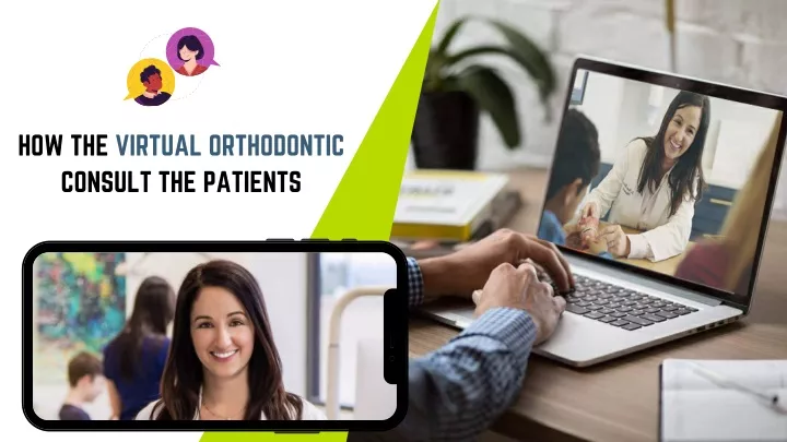 how the virtual orthodontic
