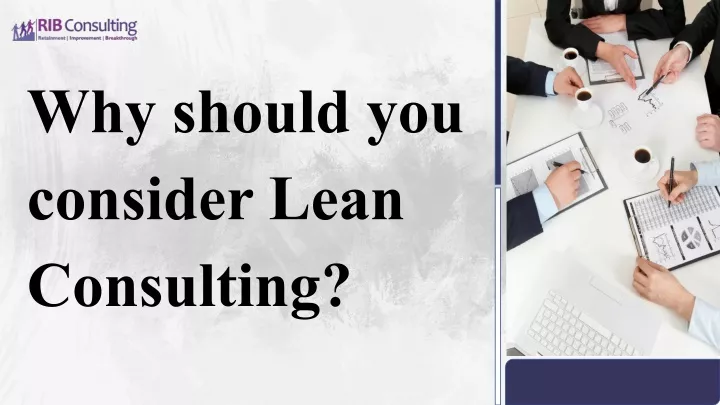 why should you consider lean consulting