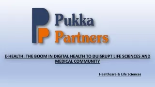 e health the boom in digital health to duisrupt life sciences and medical community