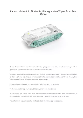 launch of the soft flushable biodegradable wipes