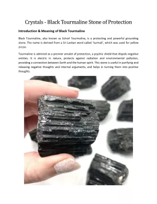 Crystals - Black Tourmaline Stone of Protection