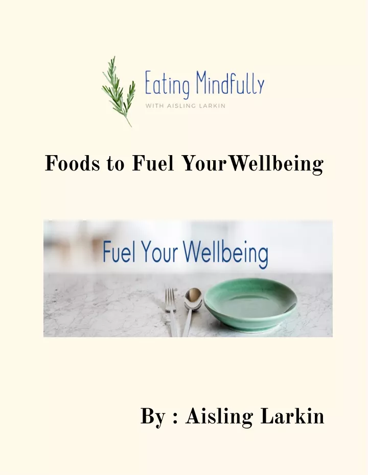 foods to fuel yourwellbeing