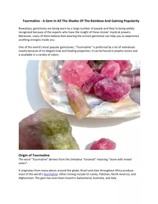 Tourmaline - A Gem In All The Shades Of The Rainbow And Gaining Popularity