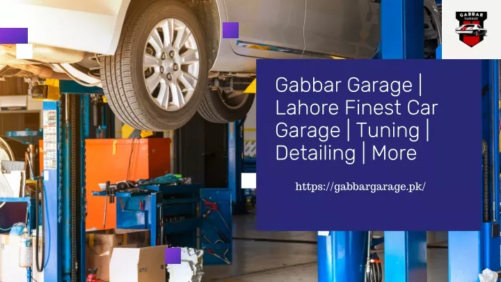 gabbar garage lahore finest car garage tuning