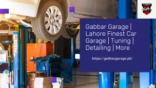 Gabbar Garage  Lahore Finest Car Garage