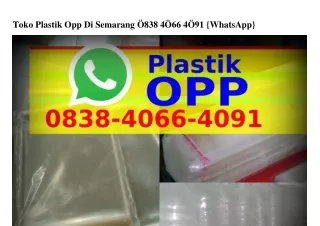 Toko Plastik Opp Di Semarang Ô8ᣮ8-4Ô66-4Ô9I[WhatsApp]