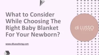 What To Consider While Choosing The Right Baby Blanket For Your Newborn
