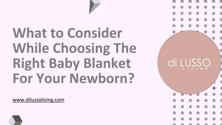 what to consider while choosing the right baby