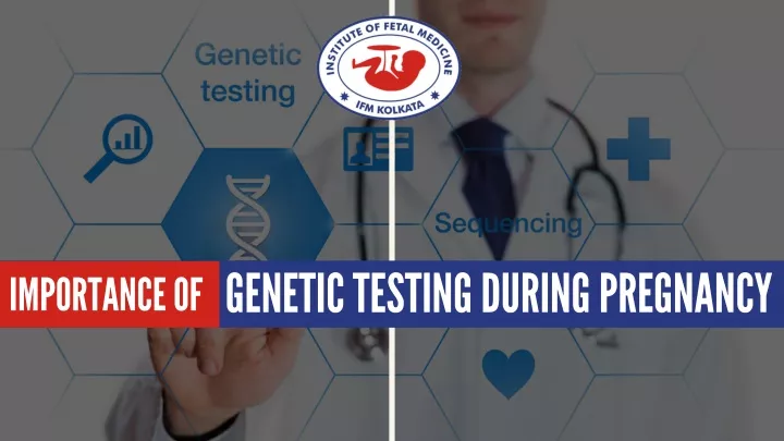 genetic testing during pregn a ncy