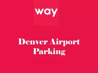 Denver Airport Parking