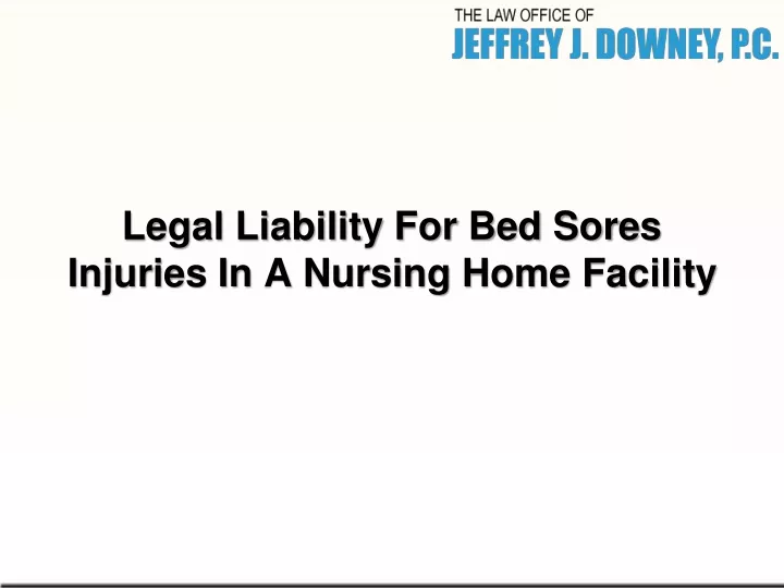 legal liability for bed sores injuries