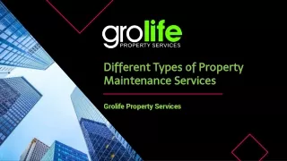 Different Types of Property Maintenance Services - Grolife