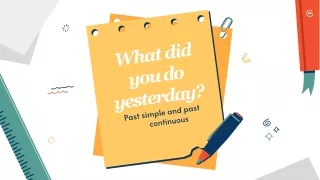 what did you do yesterday