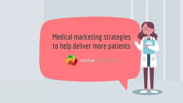 medical marketing strategies to help deliver more