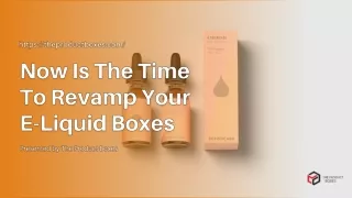 Wholesale E liquid Packaging Boxes | E juice Boxes