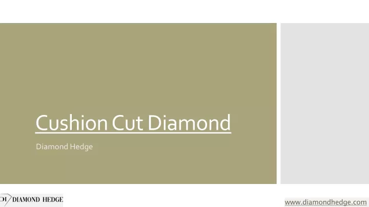 cushion cut diamond