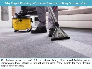 Why Carpet Cleaning Is Essential Once the Holiday Season Is Over