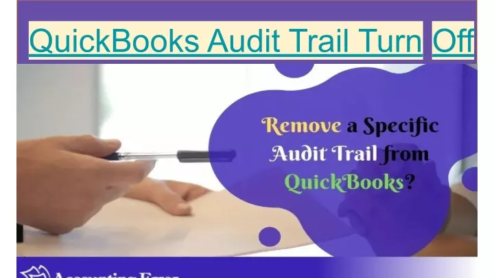 quickbooks audit trail turn off