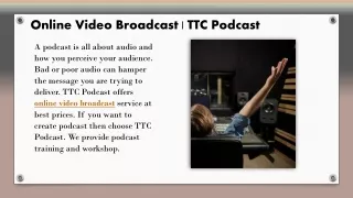 Choose Best Podcast Training Online in Miami Lakes