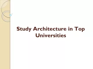 Study Architecture in Top Universities