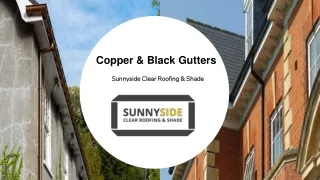 Copper and Black Gutters - Sunnyside Roofing NZ
