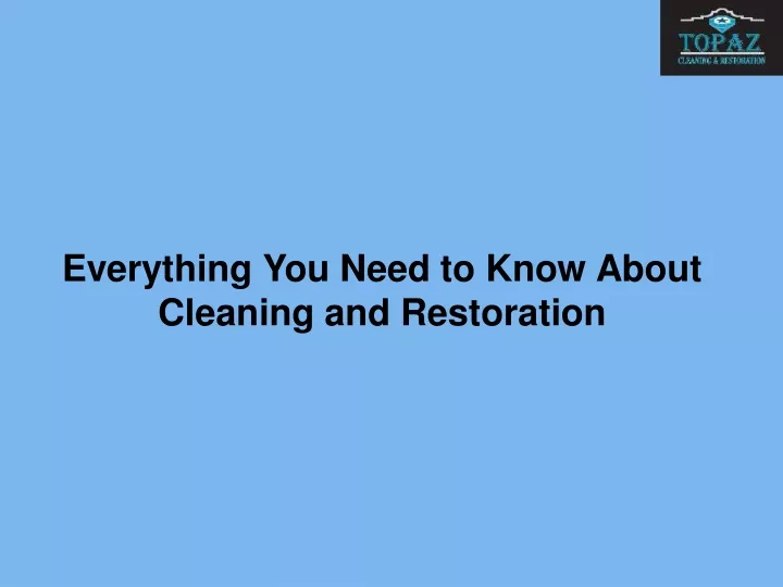 everything you need to know about cleaning