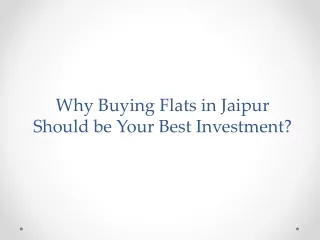 Why Buying Flats in Jaipur Should be Your Best Investment