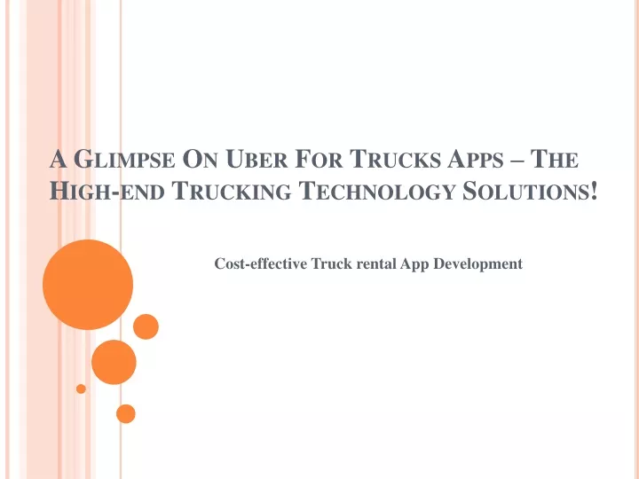 a glimpse on uber for trucks apps the high end trucking technology solutions