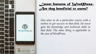 latest features of wordpress are they beneficial