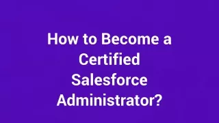 How to Become a Certified Salesforce Administrator