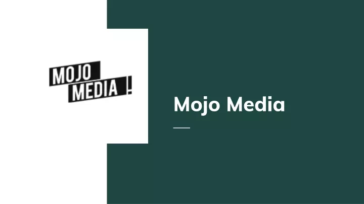 mojo media