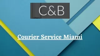 Courier Service Miami